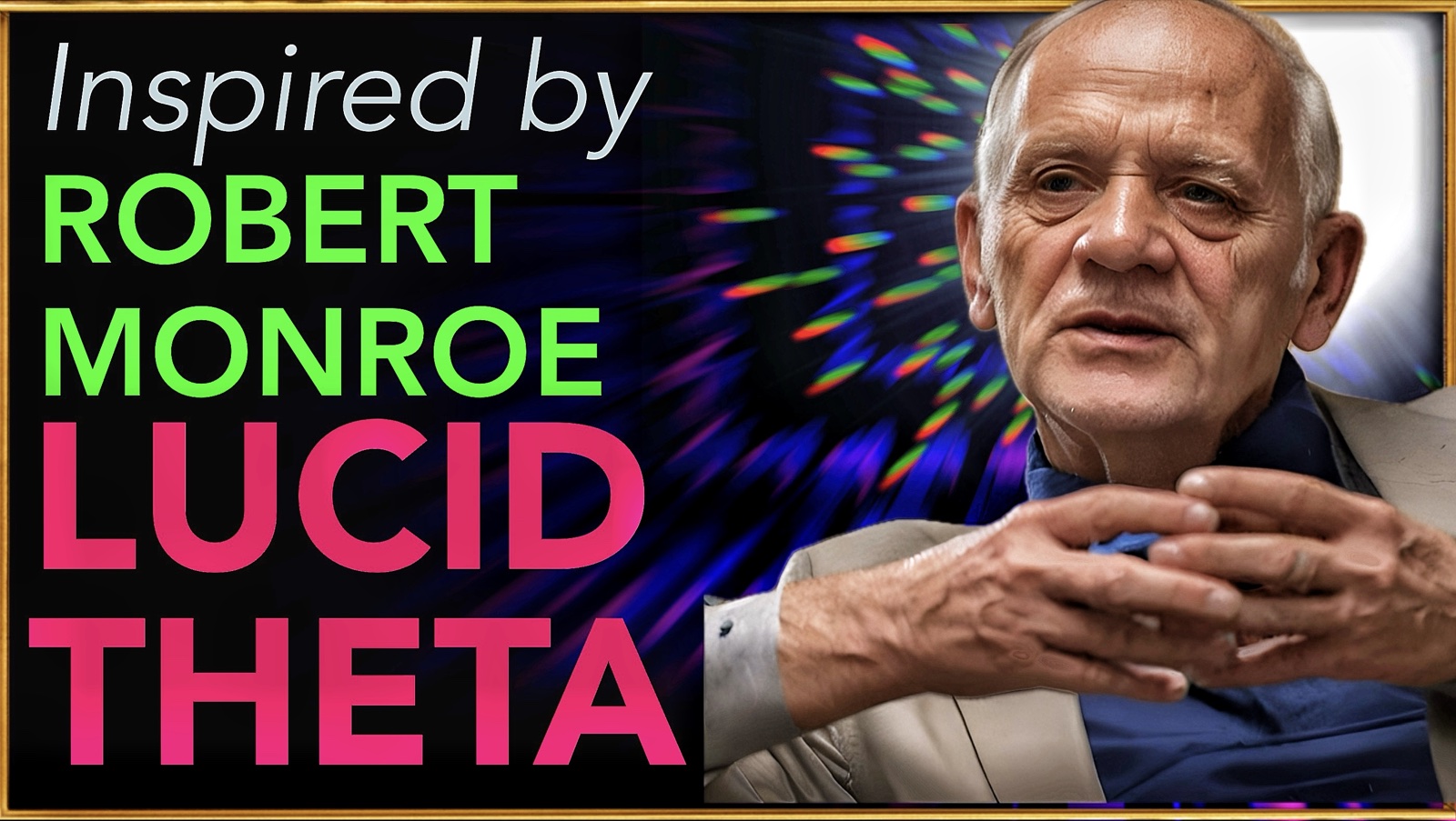 Inspired by Robert Monroe: Lucid Theta video thumbnail